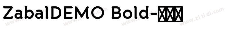ZabalDEMO Bold字体转换